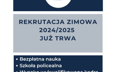 Rekrutacja zimowa właśnie się rozpoczęła. Nauka od lutego 2025r.