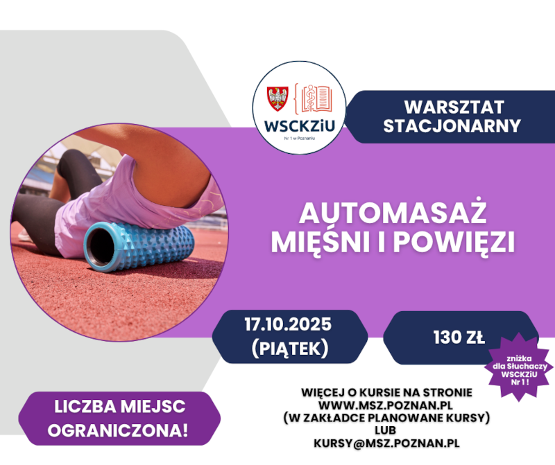 WARSZTAT STACJONARNY – AUTOMASAŻ MIĘŚNI I POWIĘZI