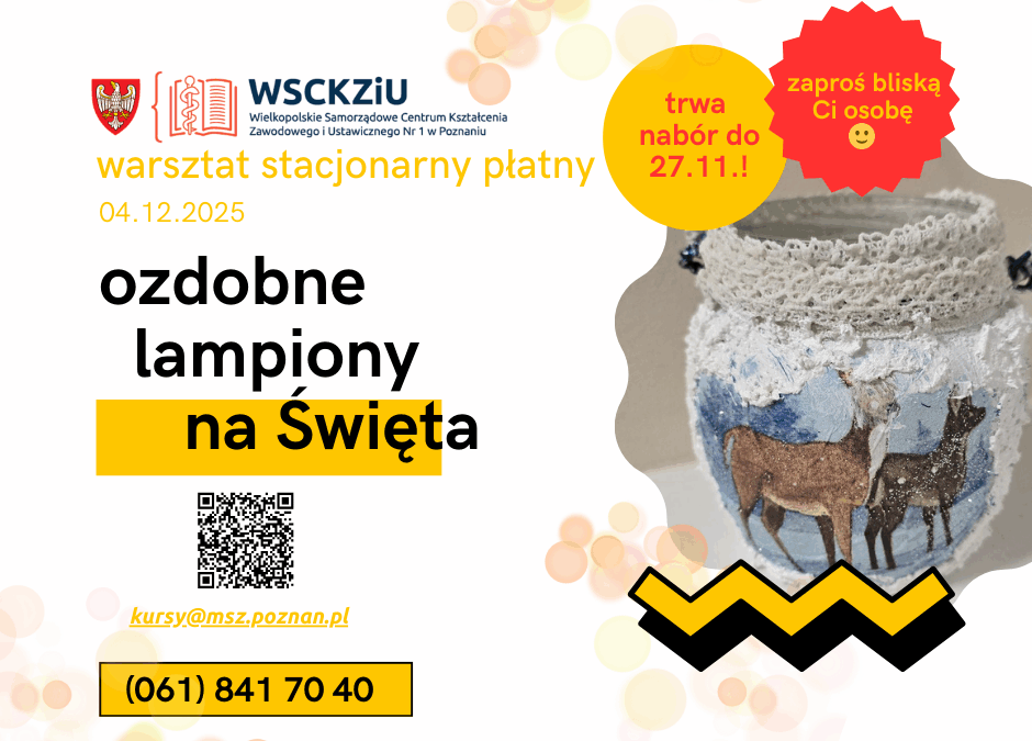 KURS STACJONARNY – WARSZTATY Z TWORZENIA OZDOBNYCH LAMPIONÓW NA ŚWIĘTA