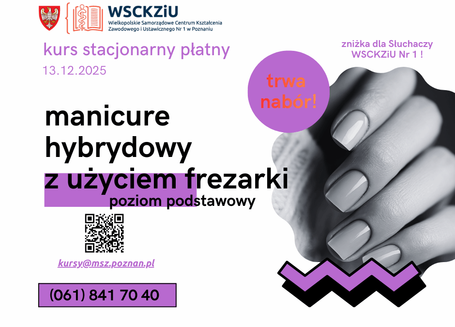 KURS STACJONARNY – SZKOLENIE PODSTAWOWE: MANICURE HYBRYDOWY Z UŻYCIEM FREZARKI
