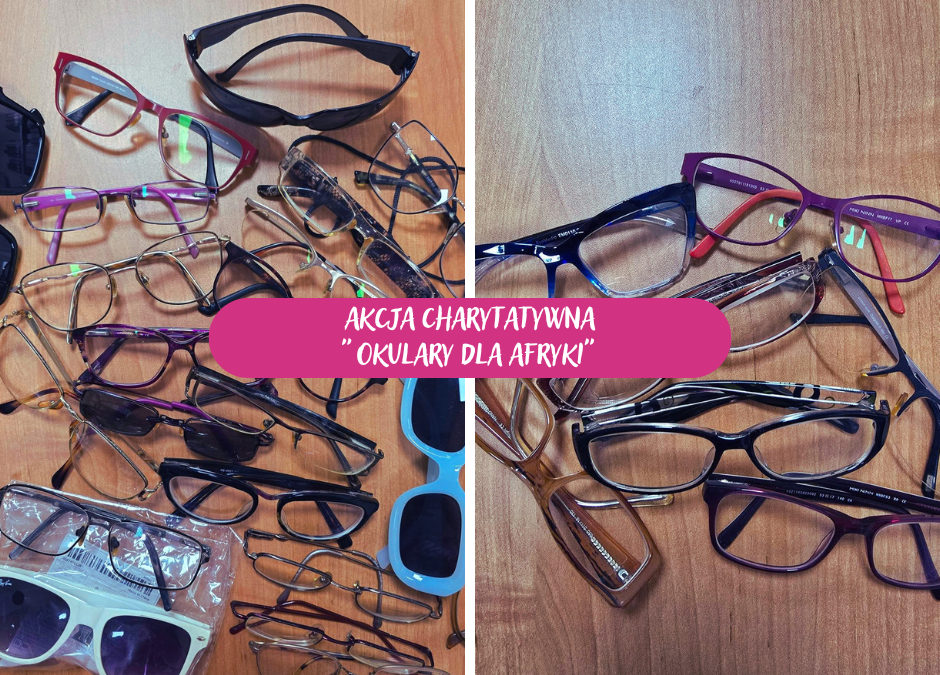 „OKULARY DLA AFRYKI”👓🕶